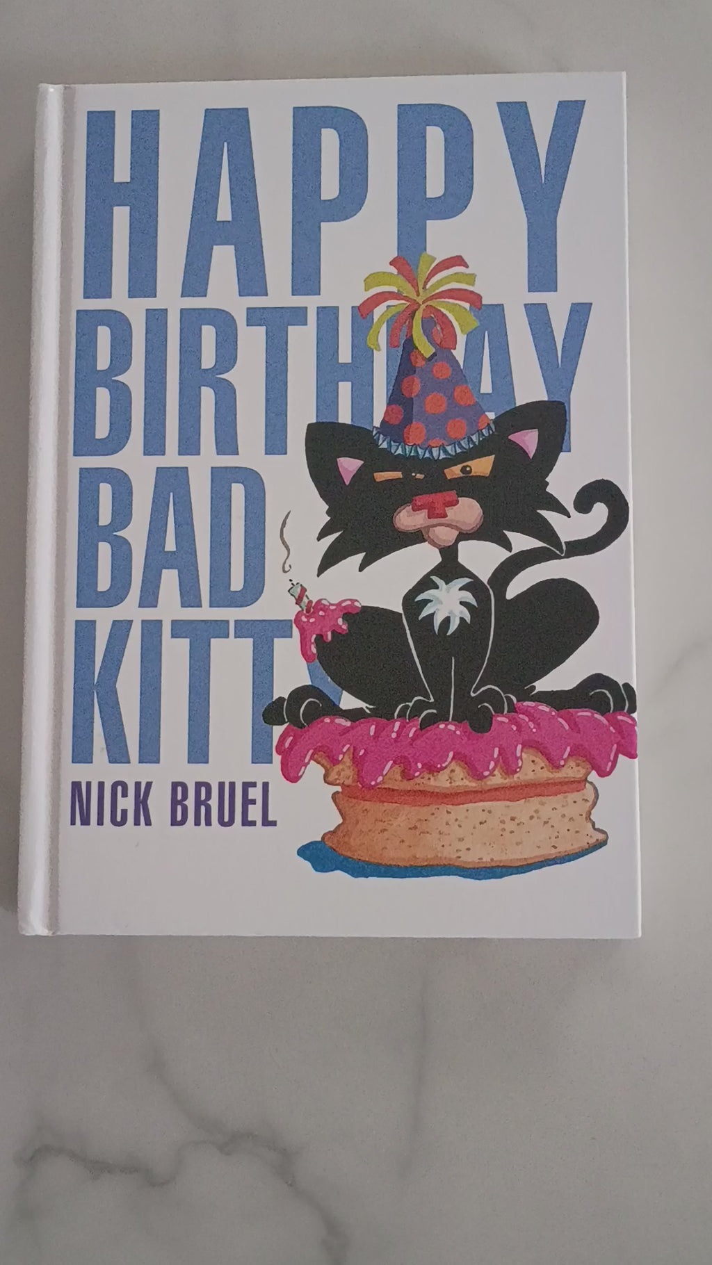 Happy Birthday, Bad Kitty by Nick Bruel