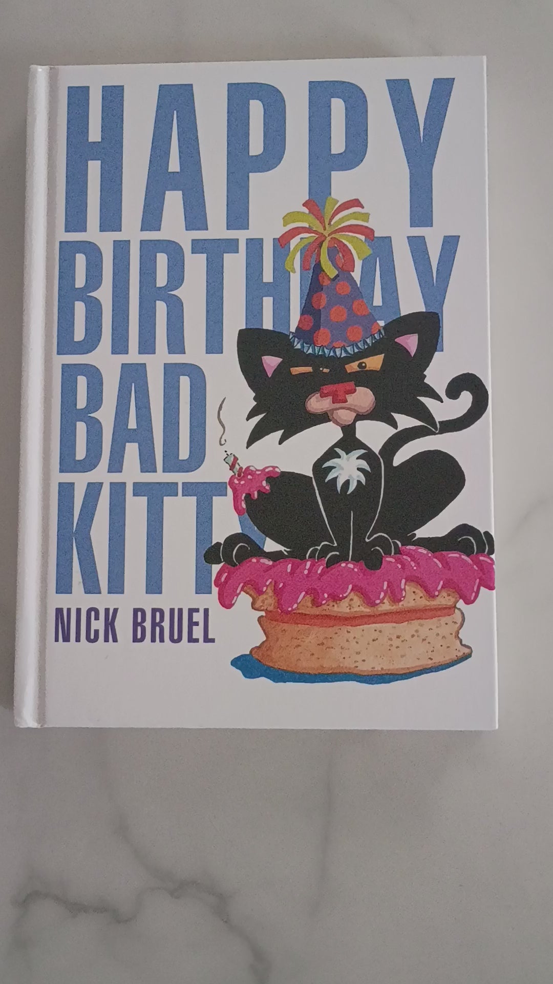 Happy Birthday, Bad Kitty by Nick Bruel